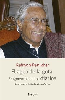 AGUA DE LA GOTA, EL : FRAGMENTOS DE LOS DIARIOS