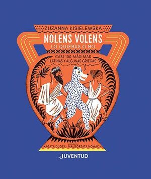 NOLENS VOLENS: LO QUIERAS O NO