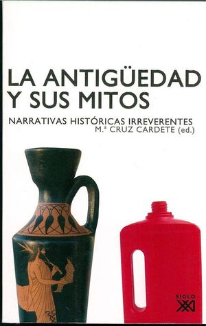 LA ANTIGUEDAD Y SUS MITOS
