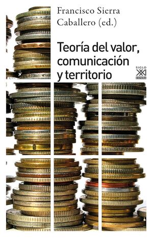 TEORIA DEL VALOR, COMUNICACION Y TERRITORIO