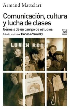 COMUNICACION, CULTURA Y LUCHA DE CLASES