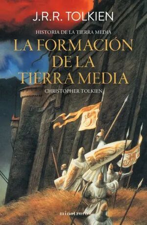 LA FORMACIÓN DE LA TIERRA MEDIA