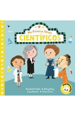 MIS PRIMEROS HEROES CIENTIFICOS