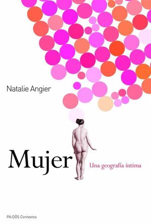 MUJER: UNA GEOGRAFIA INTIMA