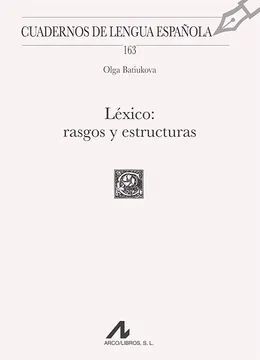 LEXICO : RASGOS Y ESTRUCTURAS