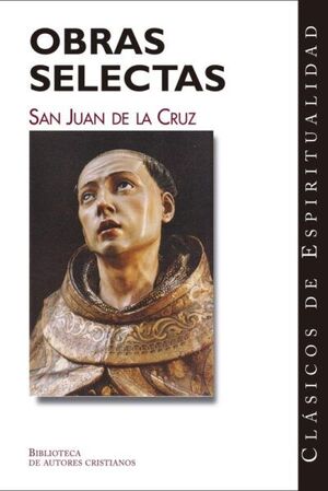 OBRAS SELECTAS SAN JUAN DE LA CRUZ