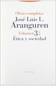 OBRAS COMPLETAS JOSE LUIS ARNGUREN VOL 3