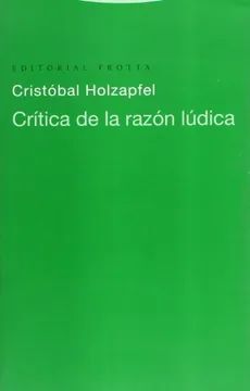 CRITICA DE LA RAZON LUDICA