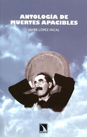 ANTOLOGIA DE MUERTES APACIBLES