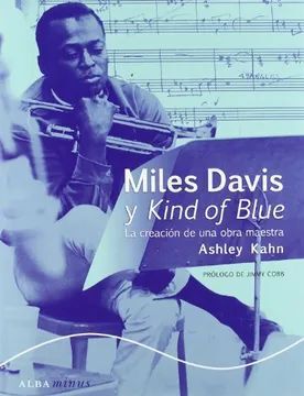 MILES DAVIS Y KIND OF BLUE
