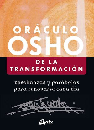 ORACULO OSHO DE LA TRANSFORMACION