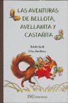 LAS AVENTURAS DE BELLOTA AVELLANITA Y CASTAÑITA
