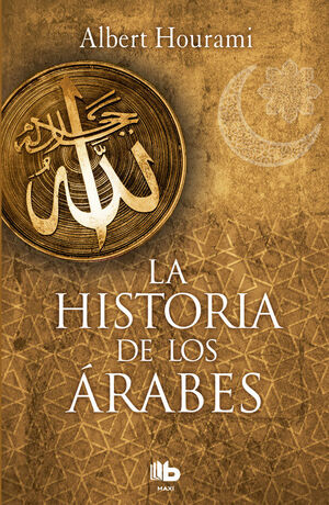 HISTORIA DE LOS ARABES, LA