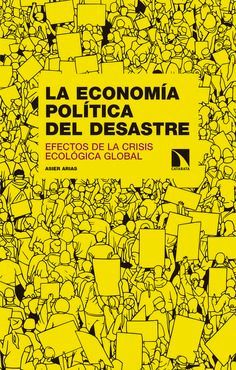 ECONOMIA POLITICA DEL DESASTRE