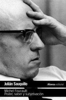 MICHEL FOUCAULT: PODER SABER Y SUBJETIVACION