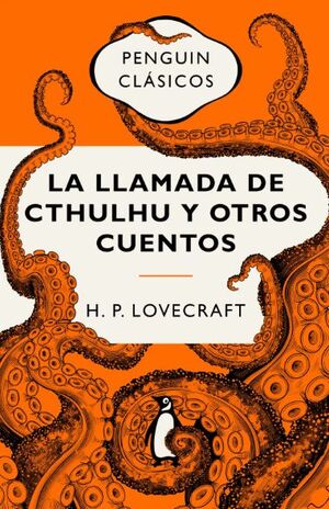 LA LLAMADA DE CTHULHU Y OTROS CUENTOS