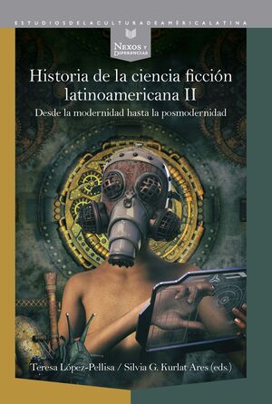 HISTORIA DE LA CIENCIA FICCION LATINOAMERICANA VOL. II