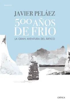 500 AÑOS DE FRIO