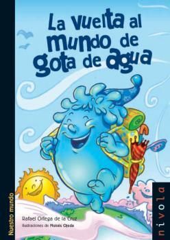 VUELTA AL MUNDO DE GOTA DE AGUA, LA