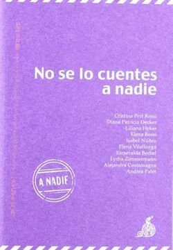 NO SE LO CUENTES A NADIE