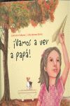 ¡VAMOS A VER A PAPA!