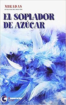 EL SOPLADOR DE AZUCAR