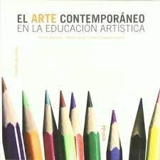 ARTE CONTEMPORANEO EN LA EDUCACION ARTISTICA