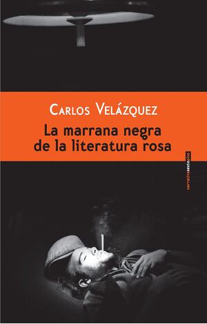 LA MARRANA NEGRA DE LA LITERATURA ROSA