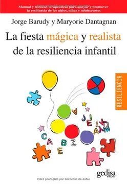 FIESTA MAGICA Y REALISTA DE LA RESILIENCIA INFANTIL