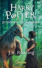 HARRY POTTER Y EL PRISIONERO DE AZKABAN