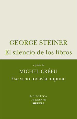 EL SILENCIO DE LOS LIBROS / ESE VICIO TODAVÍA IMPUNE