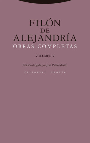 FILON DE ALEJANDRIA : OBRAS COMPLETAS, V