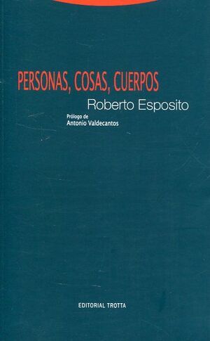PERSONAS, COSAS, CUERPOS