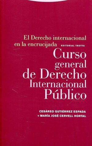 DERECHO INTERNACIONAL EN LA ENCRUCIJADA, 4ª ED.