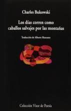 DIAS CORREN COMO CABALLOS SALVAJES POR LAS MONTAÑA