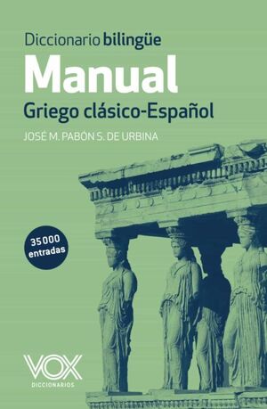 MANUAL GRIEGO CLASICO-ESPAÑOL