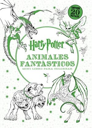 HARRY POTTER. ANIMALES FANTASTICOS. MINI LIBRO PARA COLOREAR