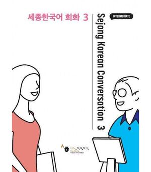 SEJONG KOREAN CONVERSATION 3