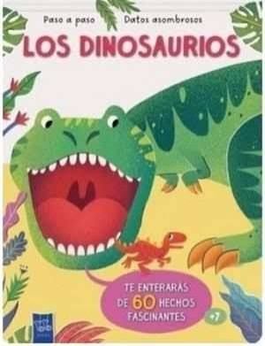 LOS DINOSAURIOS - PASO A PASO DATOS ASOMBROSOS