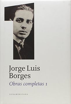 OBRAS COMPLETAS 1. JORGE LUIS BORGES