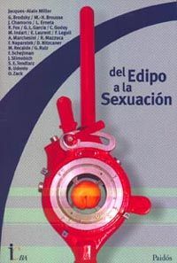 DEL EDIPO A LA SEXUACION