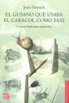 EL GUSANO QUE USABA EL CARACOL COMO TAXI