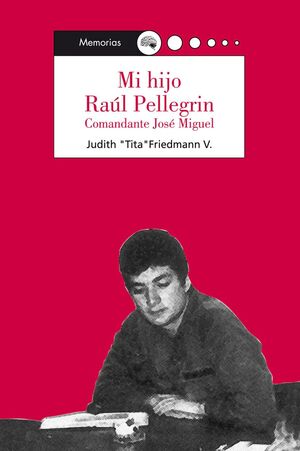 MI HIJO RAUL PELLEGRIN