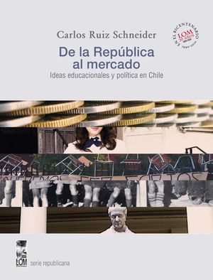 DE LA REPUBLICA AL MERCADO