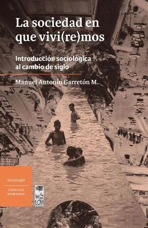 SOCIEDAD EN QUE VIVIREMOS, LA