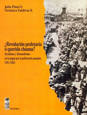 REVOLUCION PROLETARIA O QUERIDA CHUSMA?
