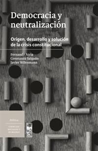 DEMOCRACIA Y NEUTRALIZACION