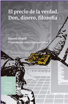 PRECIO DE LA VERDAD. DON, DINERO, FILOSOFIA