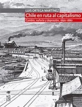 CHILE EN RUTA AL CAPITALISMO