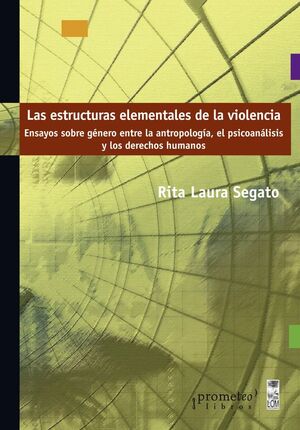 LAS ESTRUCTURAS ELEMENTALES DE LA VIOLENCIA